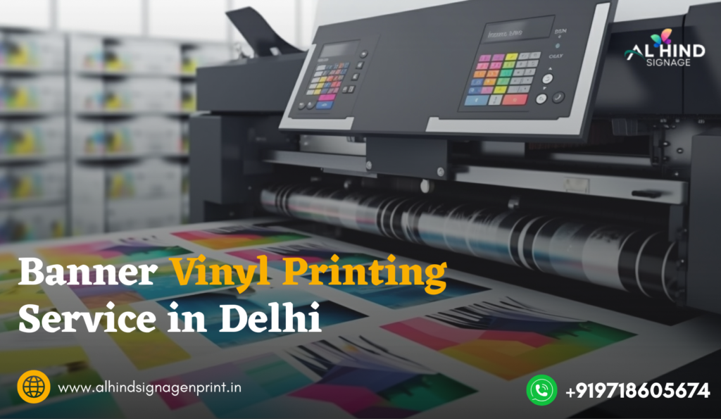 Banner Vinyl Printing Service in Delhi