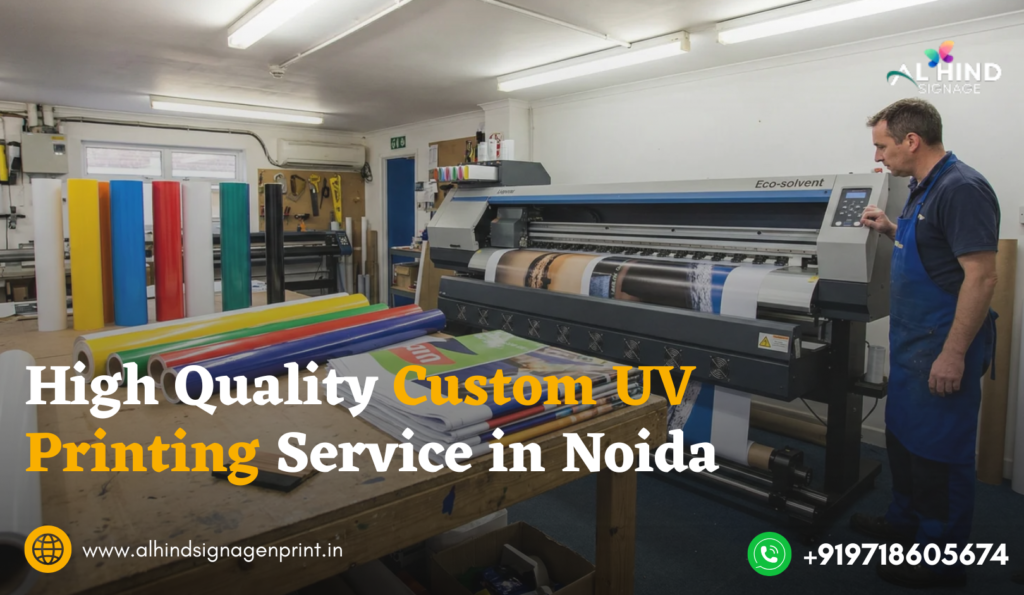 High Quality Custom UV Printing Service in Noida